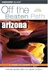 Arizona Off the Beaten Path, 5th (Off the Beaten Path Series) (Off the Beaten Path Series)