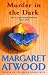 Murder in the Dark: Short Fictions and Prose Poems