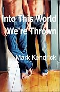 Into This World We're Thrown