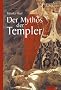 Der Mythos der Templer