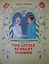 The Little Scarlet Flower