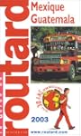 MEXIQUE GUATEMALA 2003