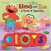 Elmo and Zoe: A Book of Opposites (Interactive Sound Book)