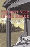 The Next Step in the Dance