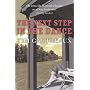 The Next Step in the Dance