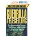 Guerrilla Teleselling: New Unconventional Weapons and Tactics to Sell When You Can't be There in Person (Guerrilla Marketing)
