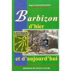 Barbizon d'hier et d'aujourd'hui