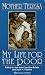 My Life for the Poor: Mother Teresa of Calcutta