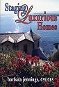 Staging Luxurious Homes: How Home Stagers Get Wealthy Clients to Hire Them in Their Home Based Business OR How to Build a Seven Figure Income Through Home Staging and Interior Redesign