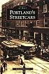 Portland's  Streetcars   (OR)  (Images  of  Rail)