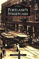 Portland's  Streetcars   (OR)  (Images  of  Rail)