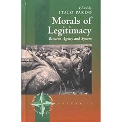 Morals of Legitimacy: Between Agency and the System (New Directions in Anthropology)