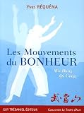 Les Mouvements du Bonheur : Wu Dang Qi Gong