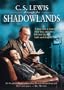 C.S. Lewis:  Through the Shadowlands