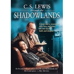 C.S. Lewis:  Through the Shadowlands