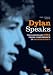 Dylan Speaks 
