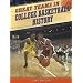 Great Teams in College Basketball History