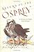 Collectible : Return of the Osprey : A Season of Flight and Wonder