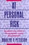 At Personal Risk: Boundary Violations in Professional-Client Relationships