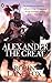 Alexander the Great
