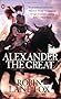 Alexander the Great Alexander the Great
