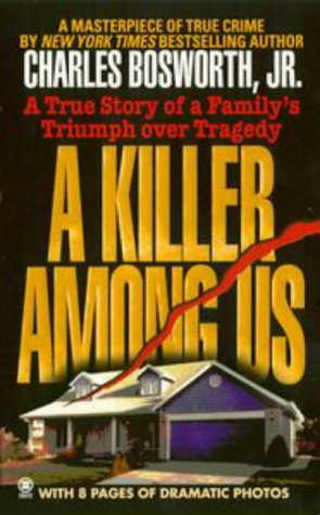 A Killer among Us (Onyx True Crime)