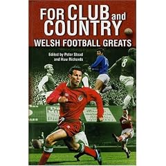 For Club and Country: Welsh Football Greats