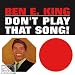 Dont Play That Song