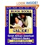Black Books Galore! Guide to Great African American Children's Books about Girls