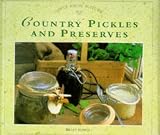 Books : Country Pickles and Preserves (Gifts from Nature)