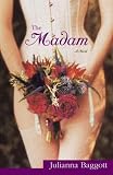 The Madam : A Novel