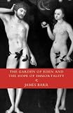 The Garden of Eden and the hope of immortality : the Read-Tuckwell lectures for 1990