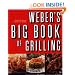 Weber's Big Book of Grilling