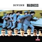 Divine Madness by  Madness 