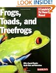 Frogs, Toads and Treefrogs (Pet Owner...