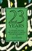 Twenty Three Years: A Study of the Prophetic Career of Mohammad