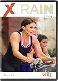 Cathe Friedrich's XTrain Series: Ride DVD