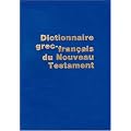 Dictionnaire grec-fran�ais du Nouveau Testament