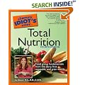Complete Idiot's Guide to Total Nutrition, Fourth Edition