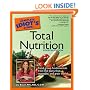 Complete Idiot's Guide to Total Nutrition, Fourth Edition