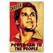 Dexter - Power-Saw To The People by Shepard Fairey Art Print Poster
