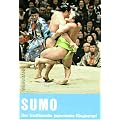 Sumo. Der traditionelle japanische Ringkampf