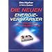 Die neuen Energieverst�rker. F�r Gesundheit und Wohlbefinden