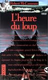 L'heure du loup de Robert McCammon