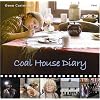 Coal House Diary