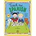 Teach Me Spanish (Paperback and Audio CD): A Musical Journey Through the Day