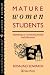 Mature Women Students: Separating Of Connecting Family And Education (Gender and Society : Feminist Perspectives on the Past and Present)