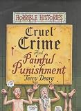 Books : Cruel Crimes and Painful Punishments (Horrible Histories)