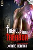 Treacle and Treason