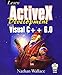 Learn ActiveX Development Using Visual C++ 6.0 With CDROM